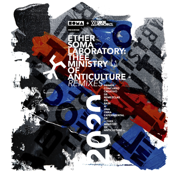 ETHER SOMA LABORATORY: “Thee Ministry of Anticulture – Remixes”